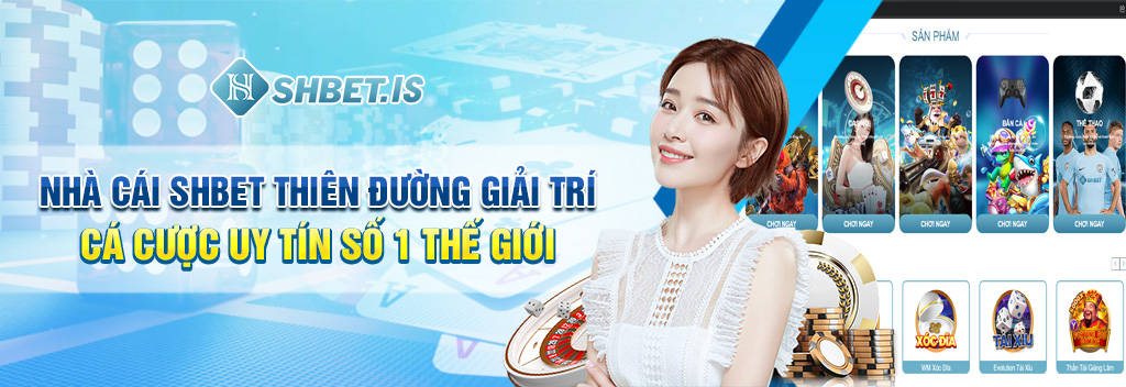 nha cai shbet thien duong giai tri ca cuoc uy tin so 1 the gioi